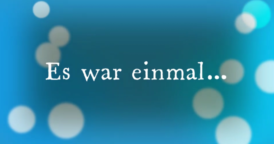 Es war einmal